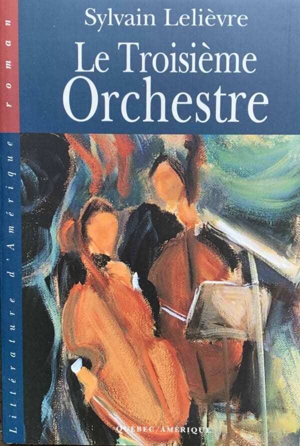 Le troisième orchestre